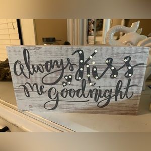 Always Kiss Me Goodnight Sign